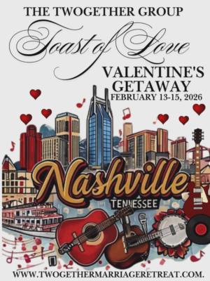 Toast of Love Valentine Getaway & Gala in Nashville - Feb 13-15 2026